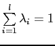 $\sum\limits_{i=1}^{l} \lambda_i = 1$