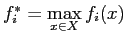 $f^*_i = \max\limits_{x \in X} f_i(x)$